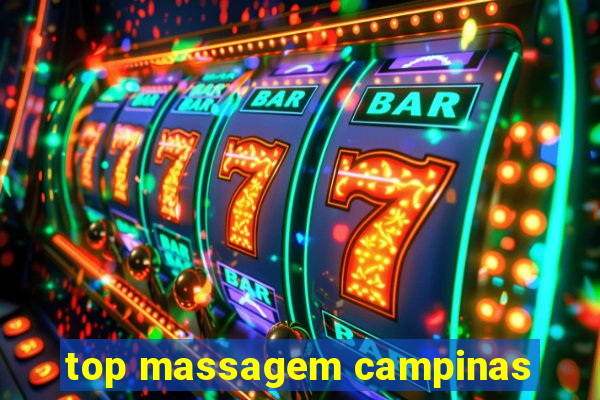 top massagem campinas